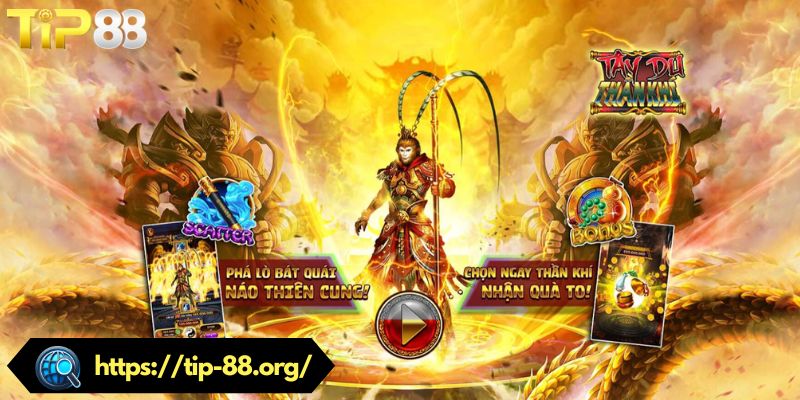 Giới thiệu game nổ hũ Tây Du Đại Náo trên TIP88